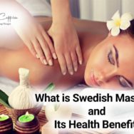 What is Swedish massage and Its Health Benefits