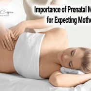 Importance of Prenatal Massage for Expecting Mothers