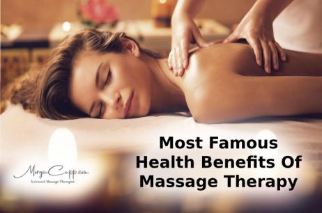 Most Famous Health Benefits Of Massage Therapy